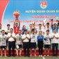 Bế mạc, trao giải bóng đá nam chào mừng kỷ niệm 92 năm ngày thành lập Đoàn TNCS Hồ Chí Minh